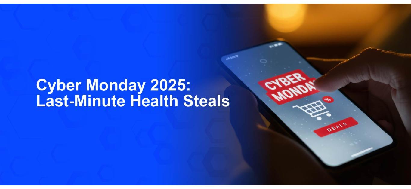 Cyber Monday 2025: Last-Minute Health Steals