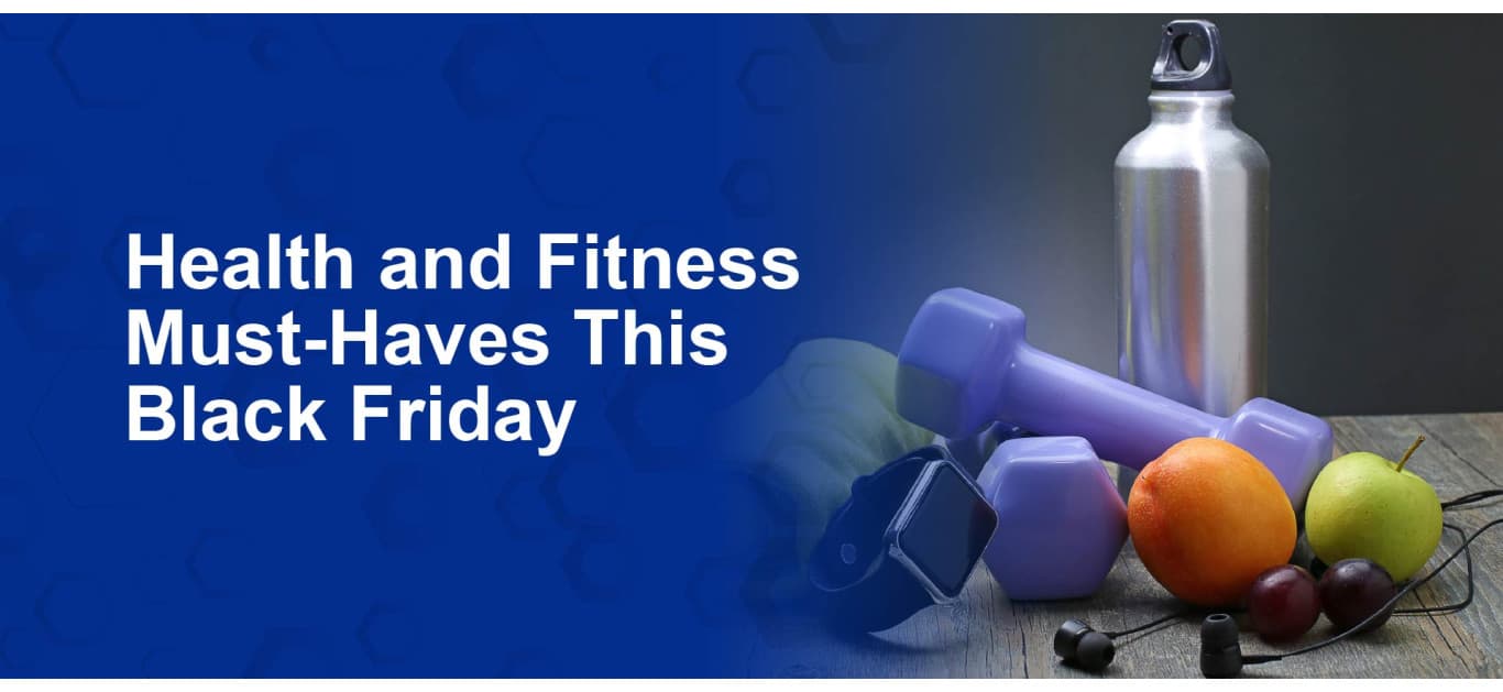 Health and Fitness Must-Haves This Black Friday