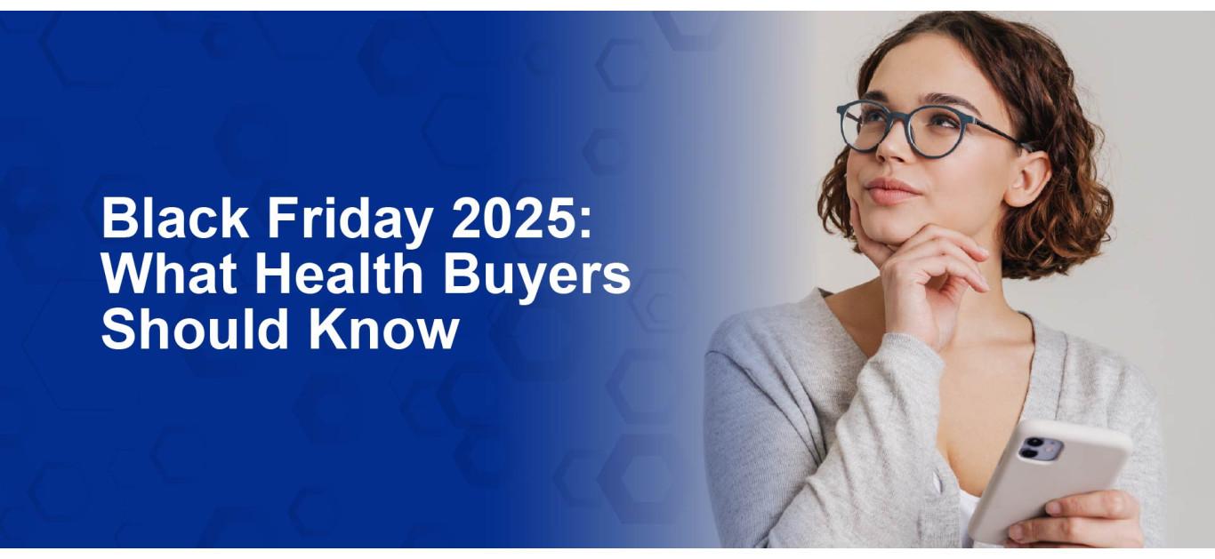 Black Friday 2025: What Health Buyers Should Know