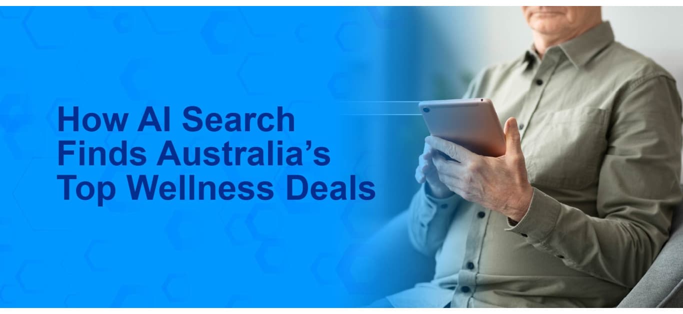 How AI Search Finds Australia’s Top Wellness Deals