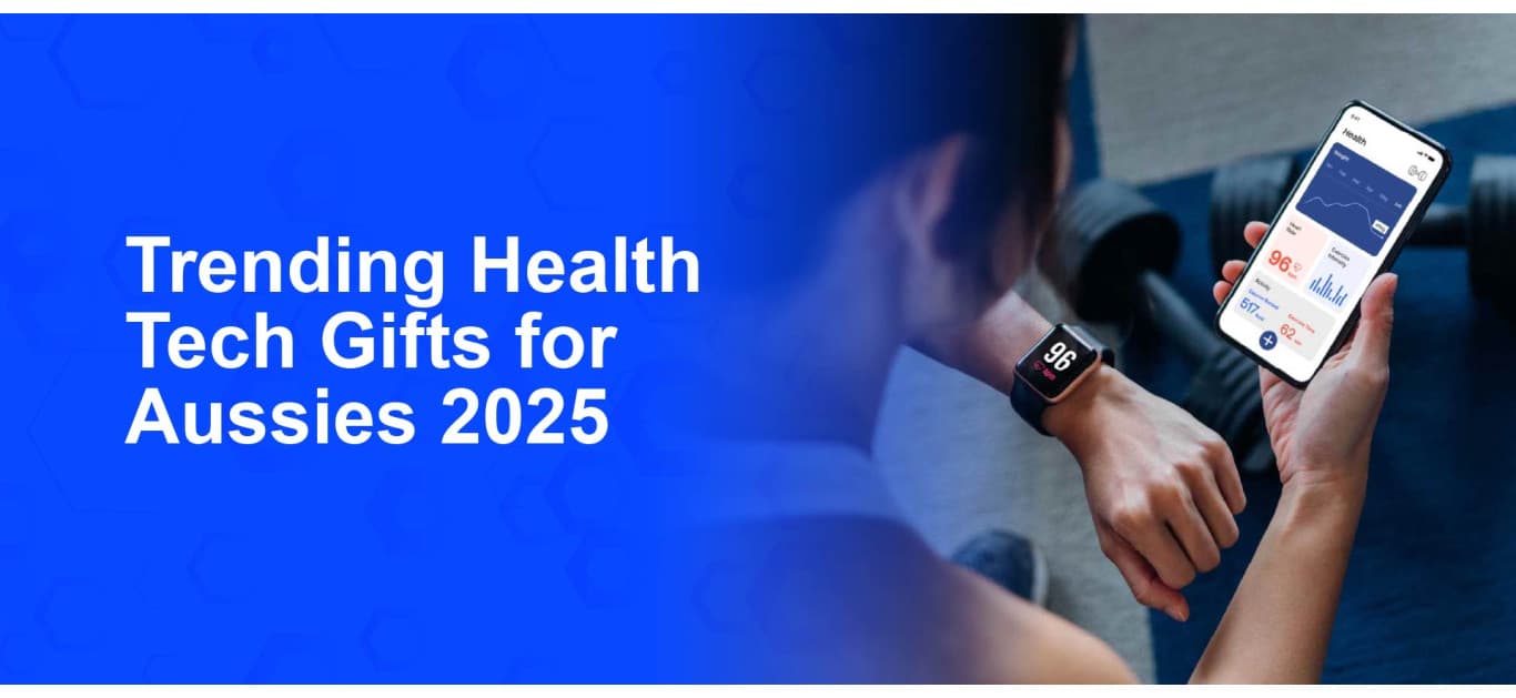 Trending Health Tech Gifts for Aussies 2025